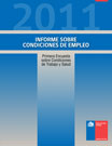 Informe sobre condiciones de empleo : Primera Encuesta Nacional de Empleo, Trabajo y Salud (ENETS)