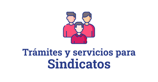 Trámites y servicios para sindicatos