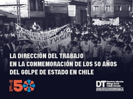 La DT conmemoracion 50 años del Golpe de Estado