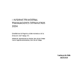 1er Informe Trimestral trabajadores/as extranjeros/as 2024