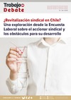 ¿Revitalización sindical en Chile? Una exploración desde la Encuesta Laboral sobre el accionar sindical y los obstáculos para su desarrollo